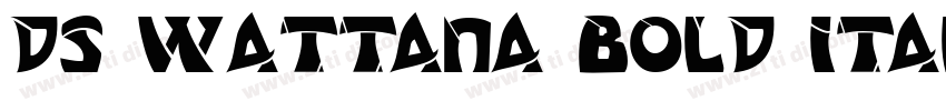 DS Wattana Bold Ital字体转换